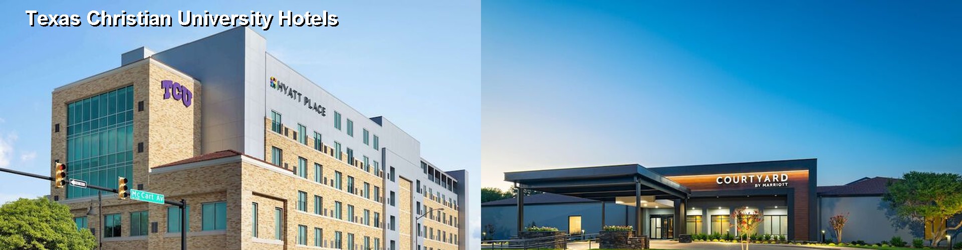 5 Best Hotels near Texas Christian University