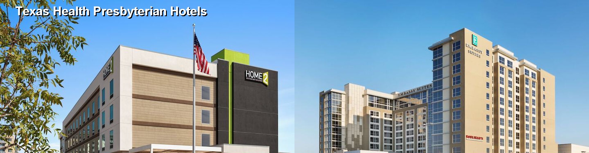 4 Best Hotels near Texas Health Presbyterian