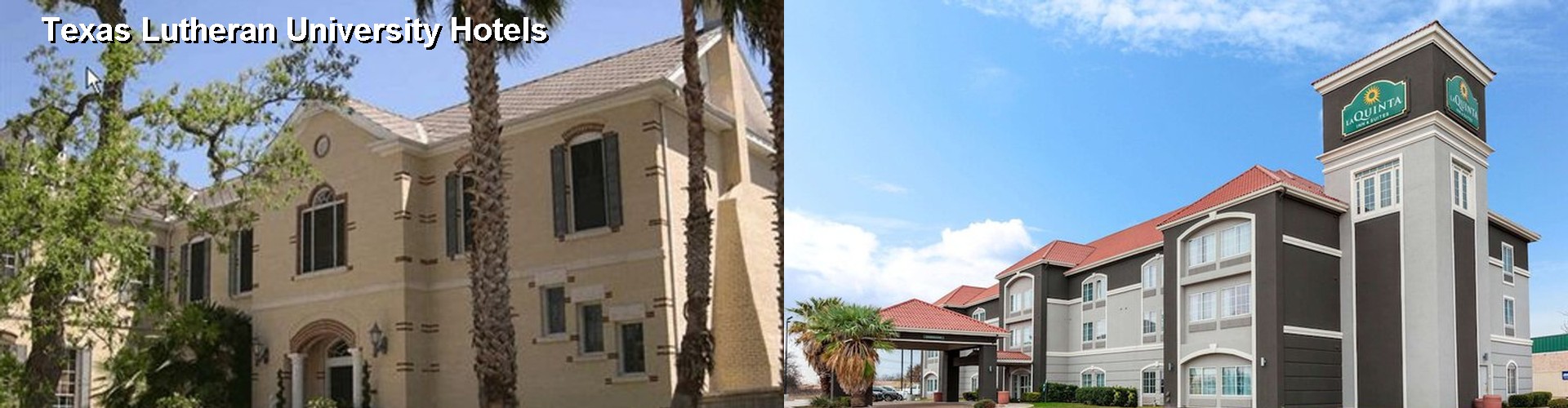 4 Best Hotels near Texas Lutheran University