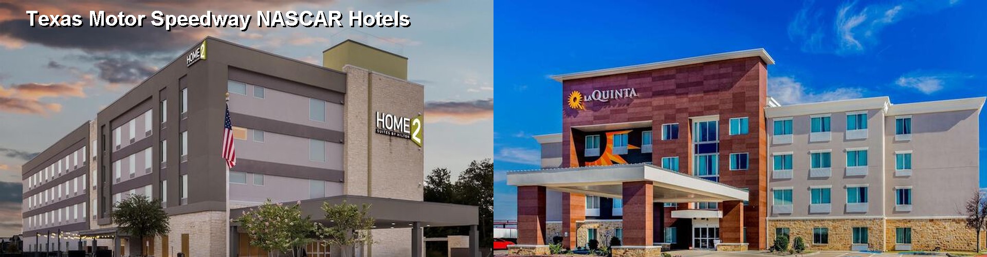 5 Best Hotels near Texas Motor Speedway NASCAR