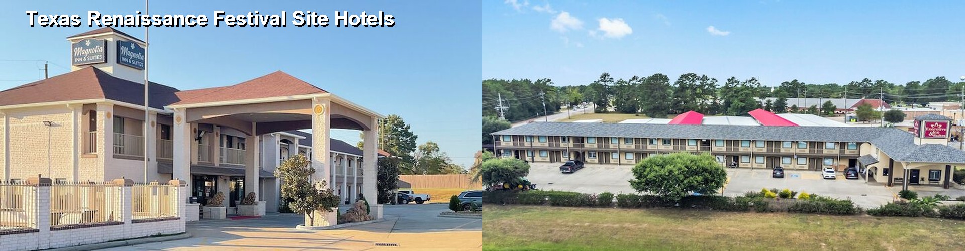 5 Best Hotels near Texas Renaissance Festival Site