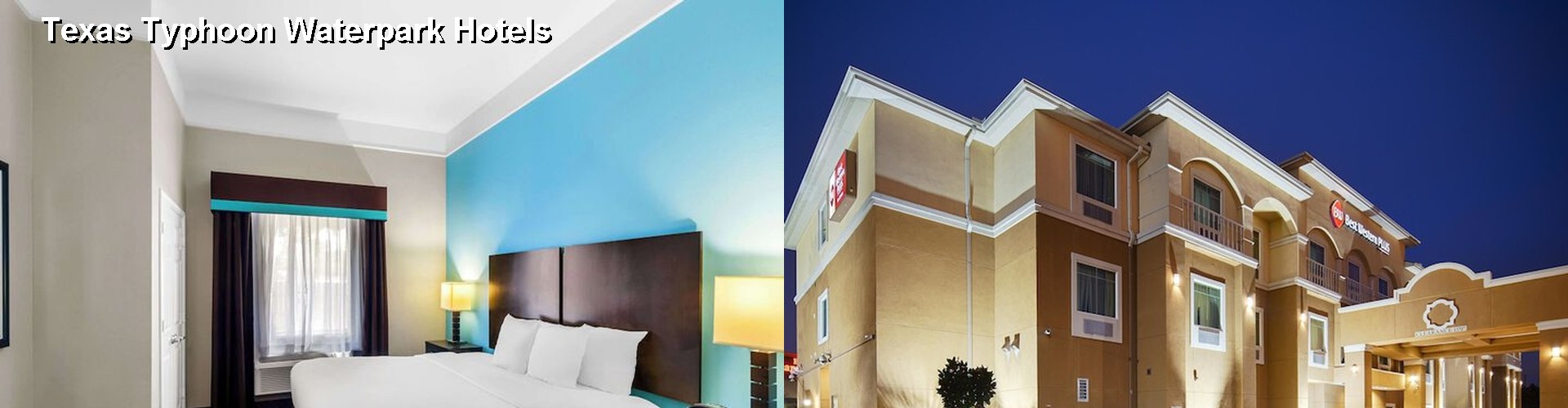 5 Best Hotels near Texas Typhoon Waterpark