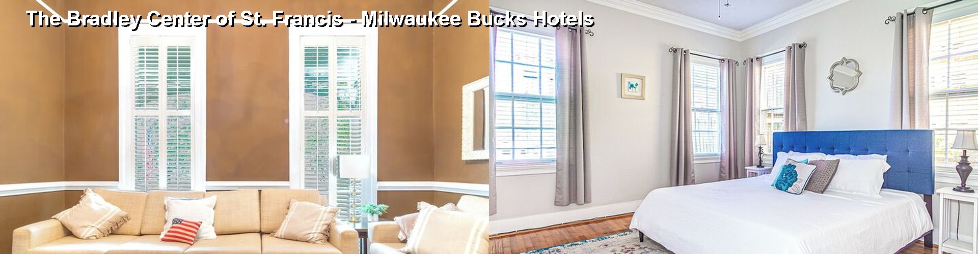 2 Best Hotels near The Bradley Center of St. Francis - Milwaukee Bucks