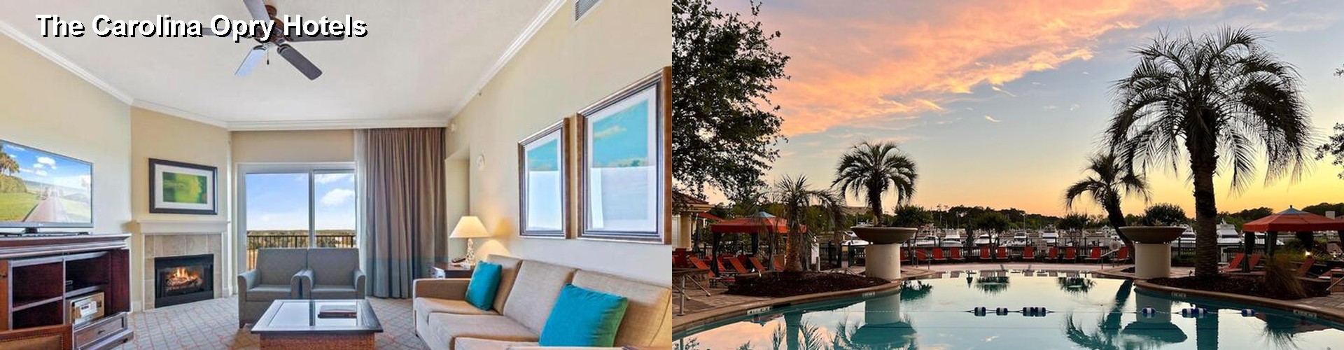 3 Best Hotels near The Carolina Opry