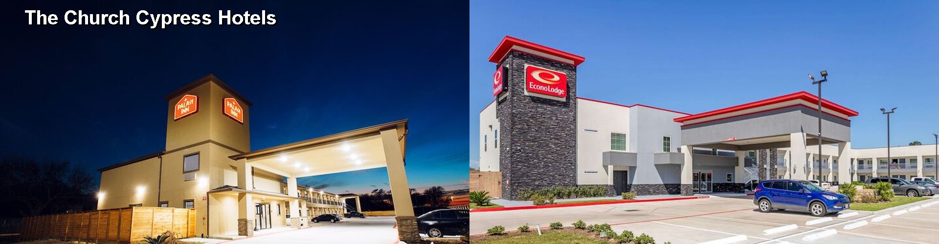 5 Best Hotels near The Church Cypress