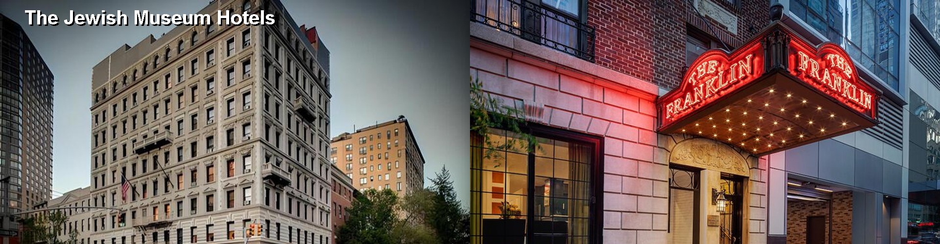 5 Best Hotels near The Jewish Museum