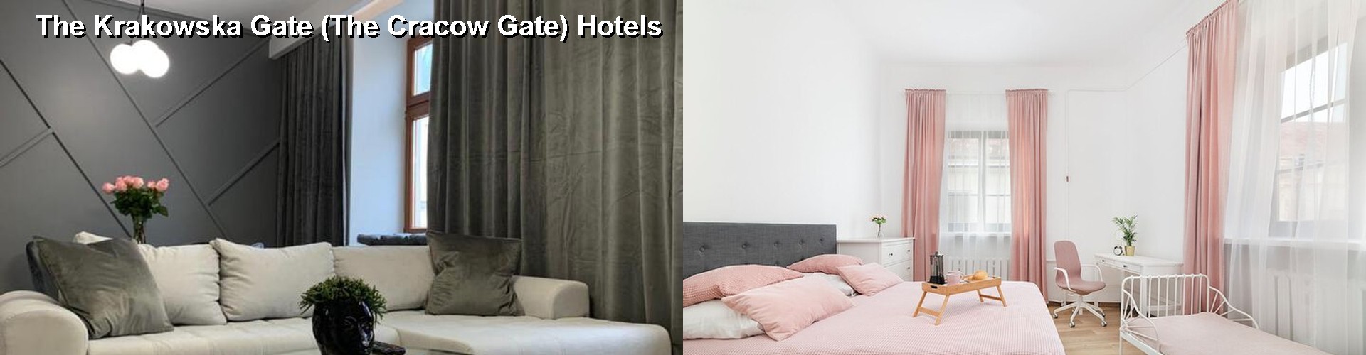 2 Best Hotels near The Krakowska Gate (The Cracow Gate)