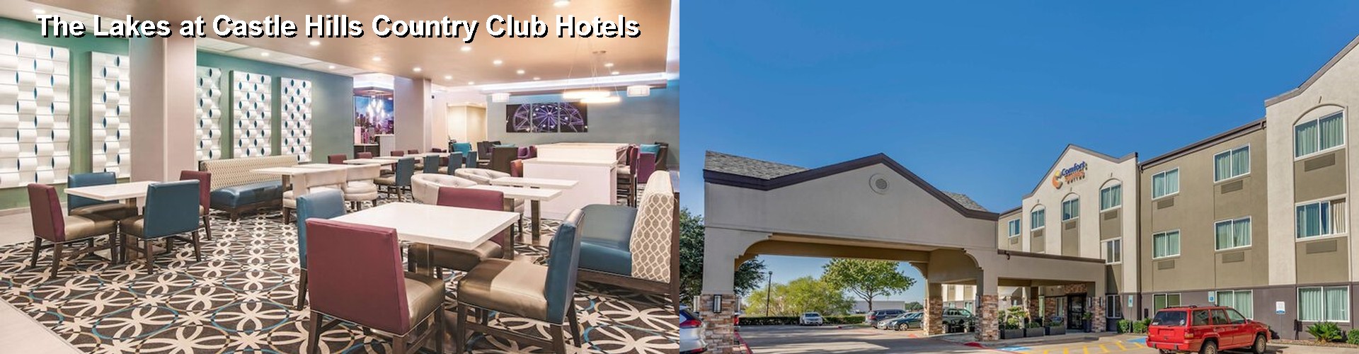 5 Best Hotels near The Lakes at Castle Hills Country Club