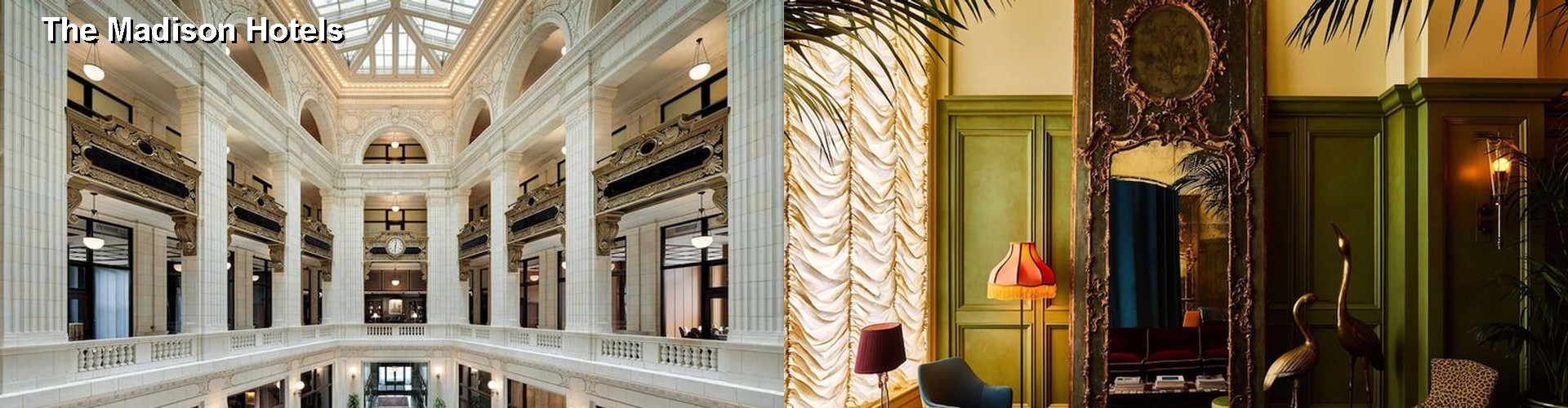 5 Best Hotels near The Madison