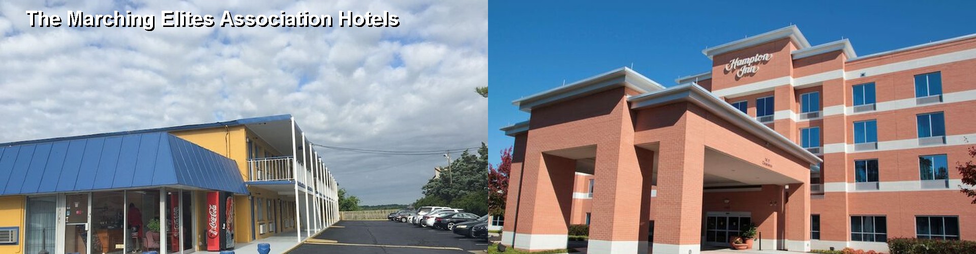 2 Best Hotels near The Marching Elites Association