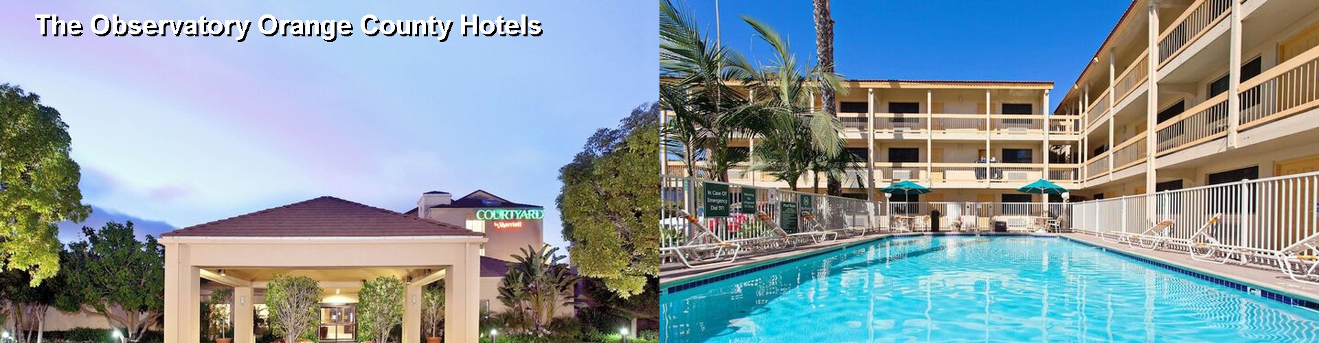 5 Best Hotels near The Observatory Orange County
