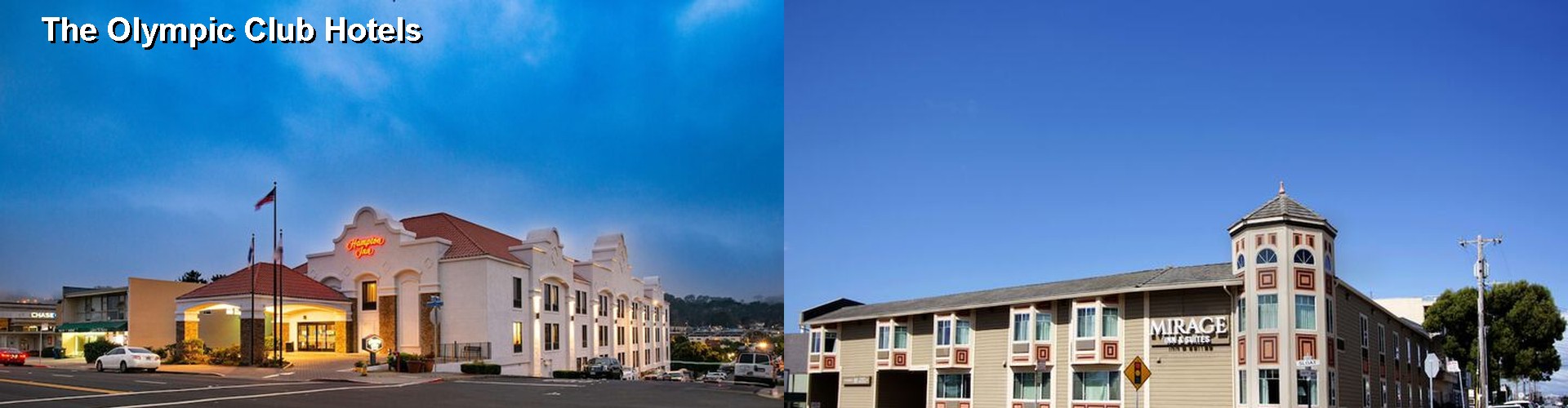3 Best Hotels near The Olympic Club
