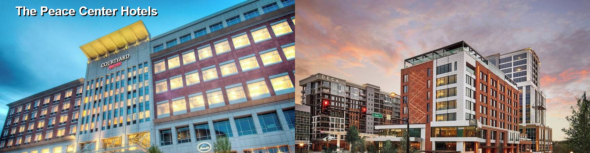 5 Best Hotels near The Peace Center