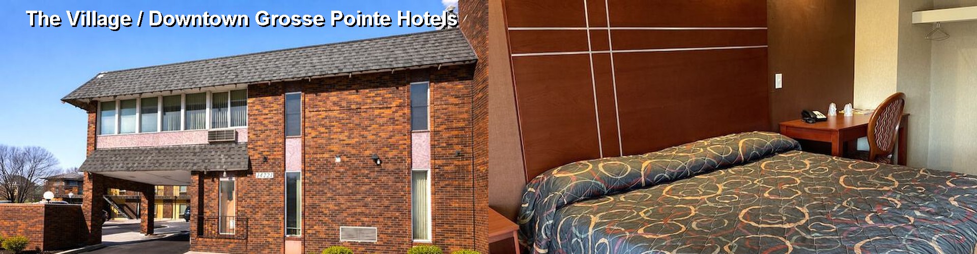 2 Best Hotels near The Village / Downtown Grosse Pointe
