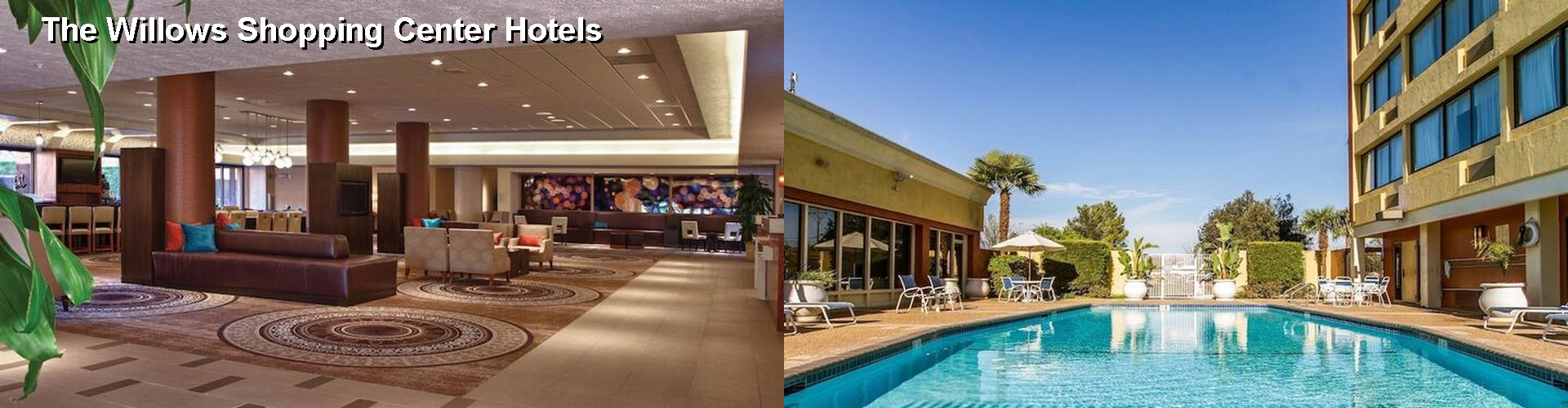 3 Best Hotels near The Willows Shopping Center