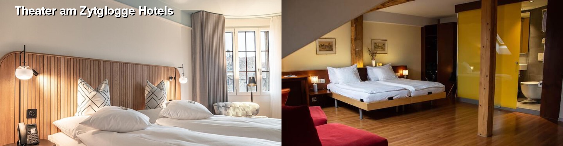 5 Best Hotels near Theater am Zytglogge