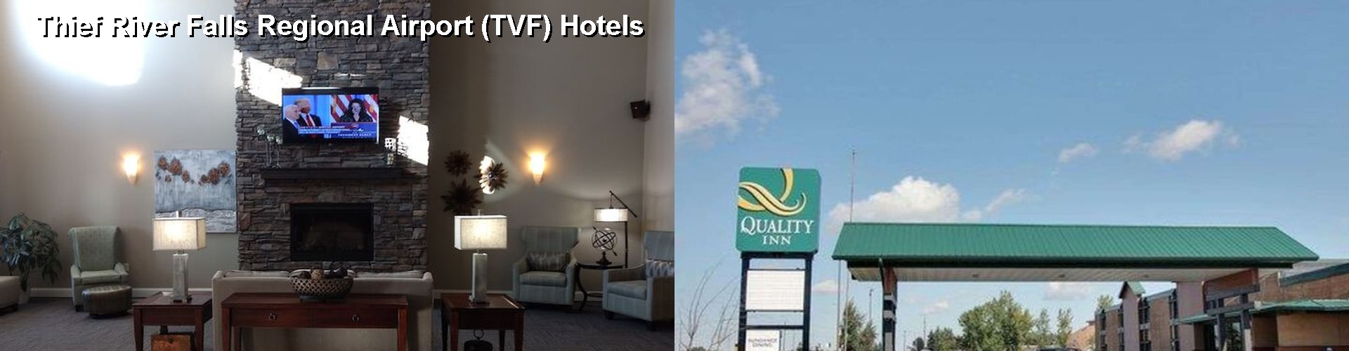 3 Best Hotels near Thief River Falls Regional Airport (TVF)