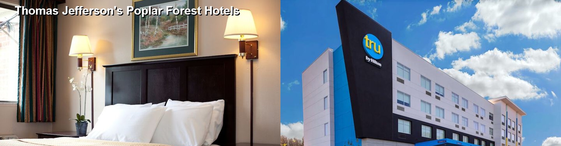 5 Best Hotels near Thomas Jefferson's Poplar Forest