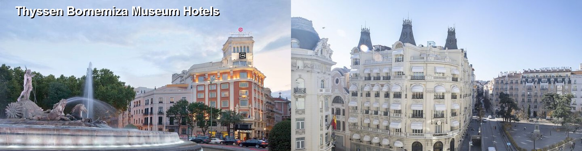 5 Best Hotels near Thyssen Bornemiza Museum