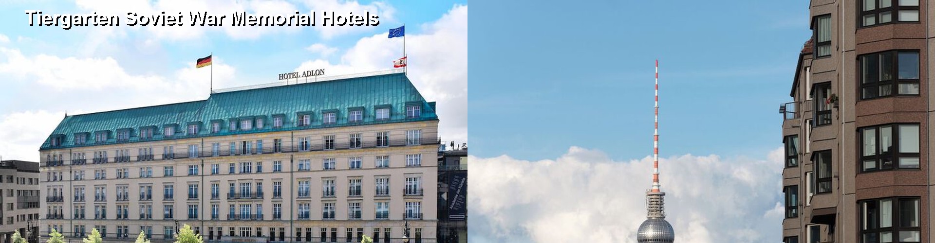 5 Best Hotels near Tiergarten Soviet War Memorial