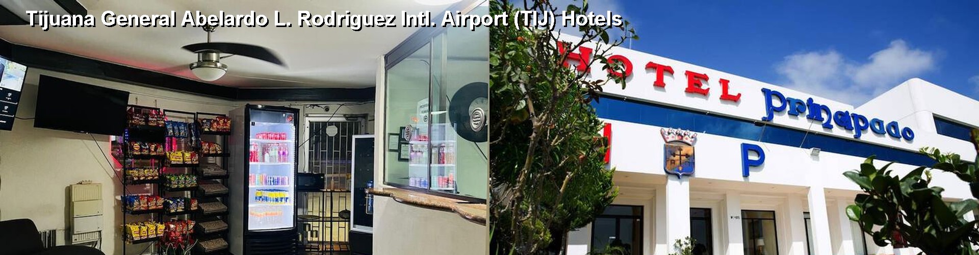 5 Best Hotels near Tijuana General Abelardo L. Rodriguez Intl. Airport (TIJ)