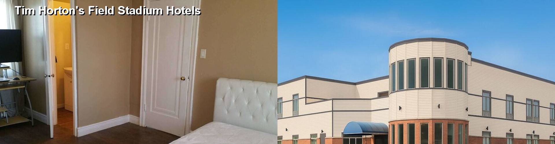 4 Best Hotels near Tim Horton's Field Stadium