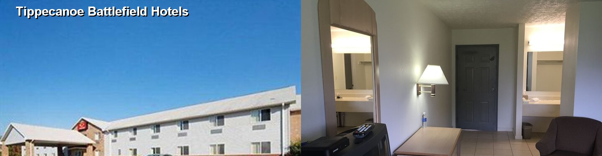 4 Best Hotels near Tippecanoe Battlefield