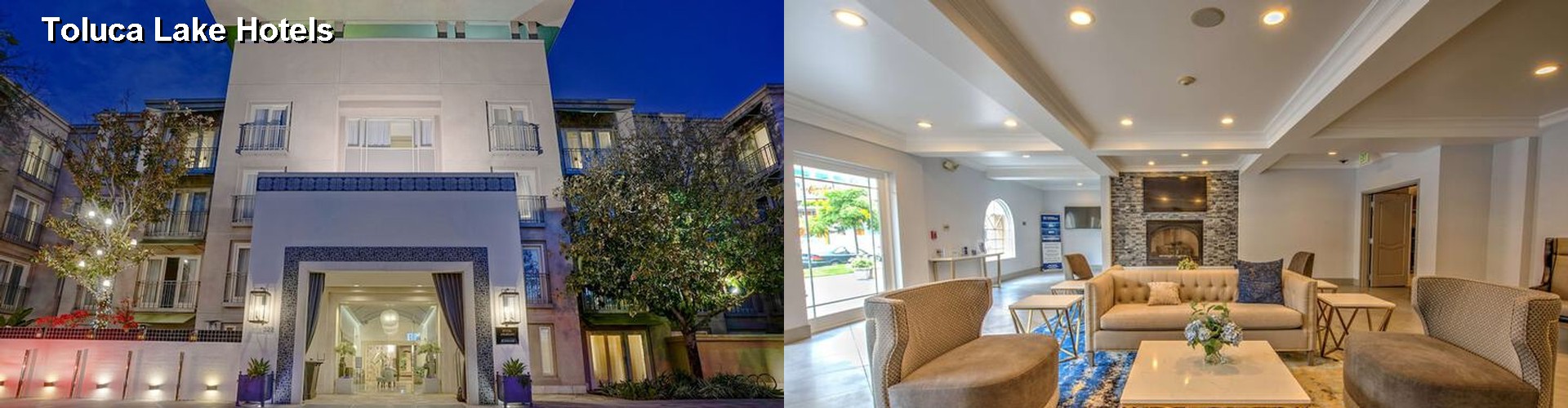 5 Best Hotels near Toluca Lake