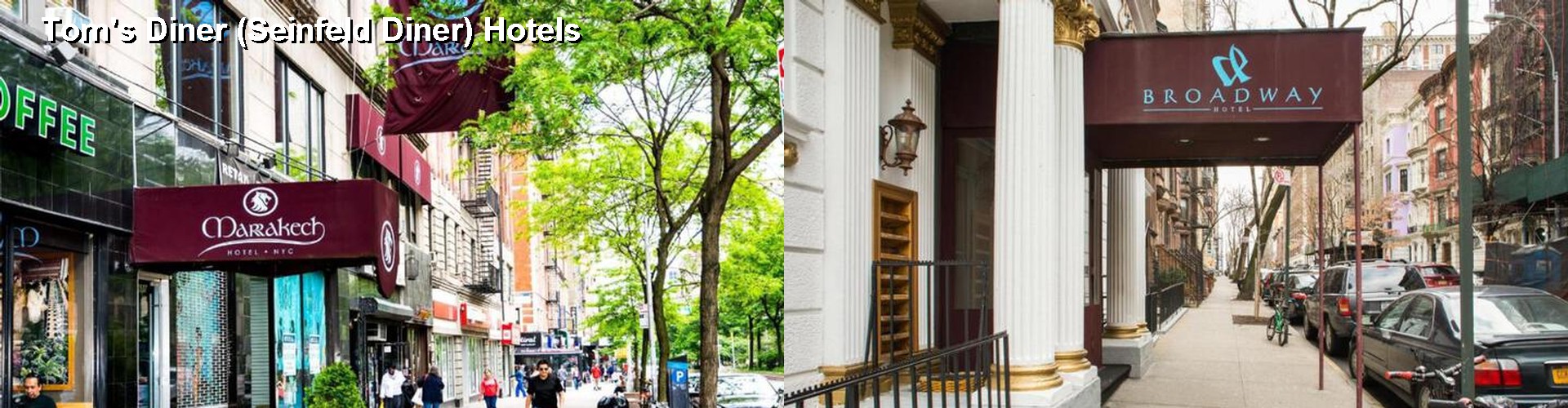 2 Best Hotels near Tom's Diner (Seinfeld Diner)