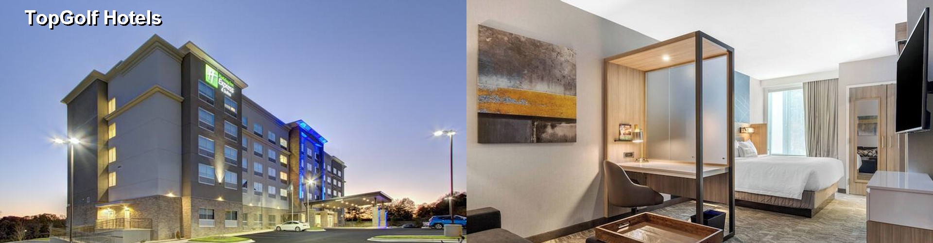 4 Best Hotels near TopGolf