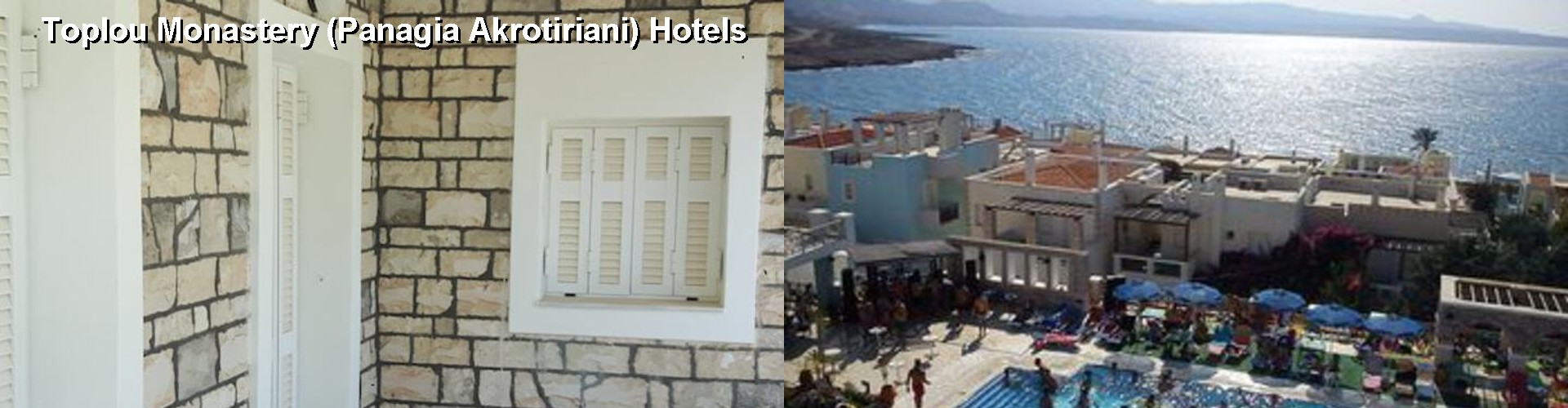 5 Best Hotels near Toplou Monastery (Panagia Akrotiriani)