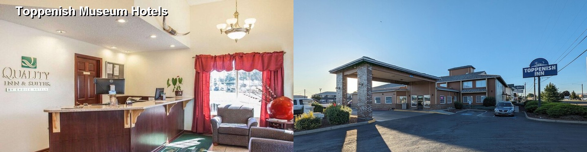 5 Best Hotels near Toppenish Museum