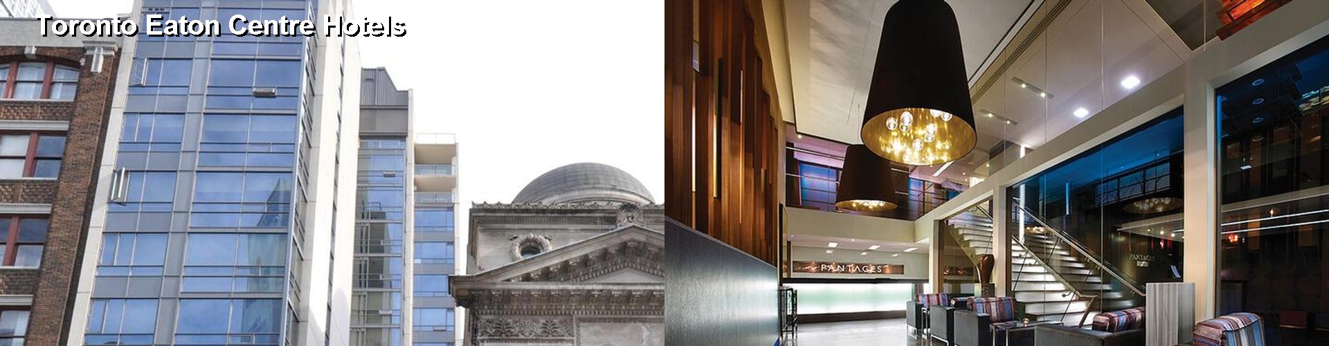 5 Best Hotels near Toronto Eaton Centre
