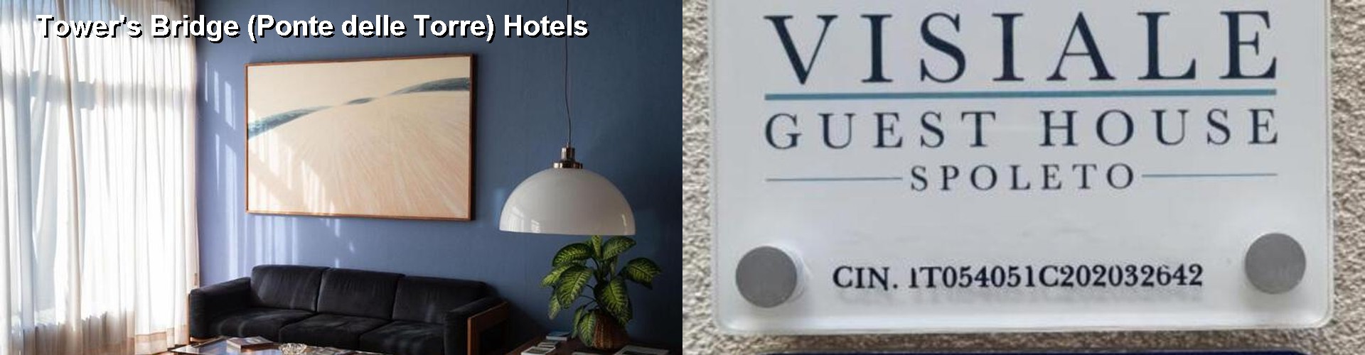 5 Best Hotels near Tower's Bridge (Ponte delle Torre)