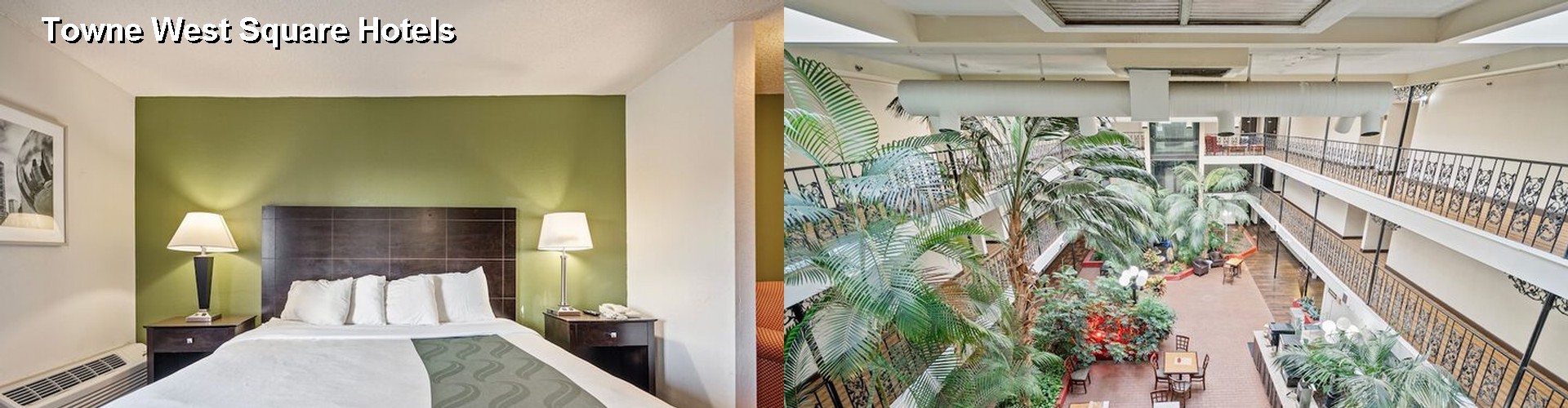 4 Best Hotels near Towne West Square