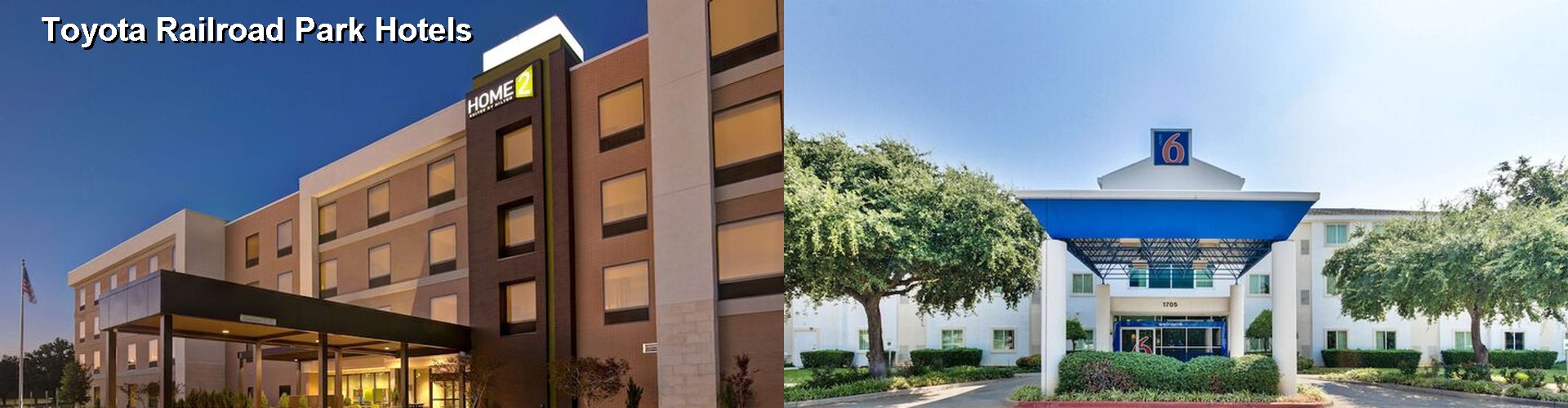 4 Best Hotels near Toyota Railroad Park