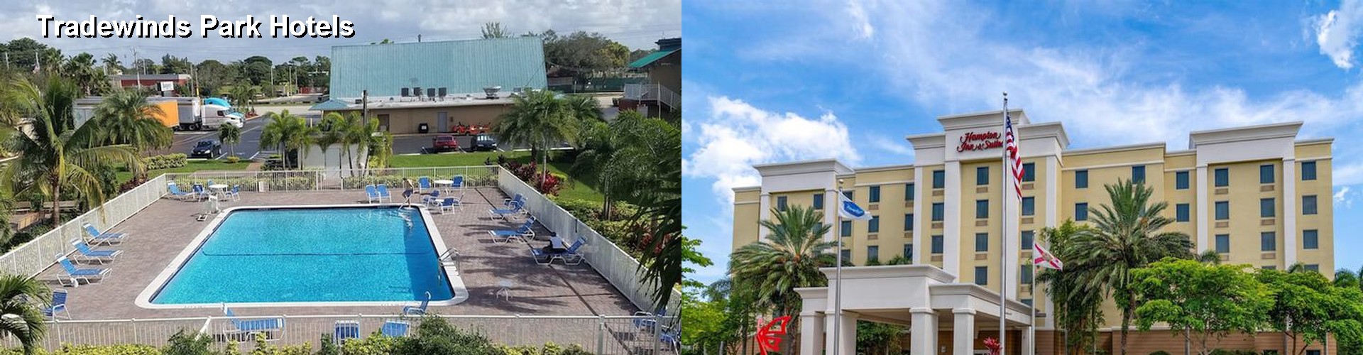 5 Best Hotels near Tradewinds Park
