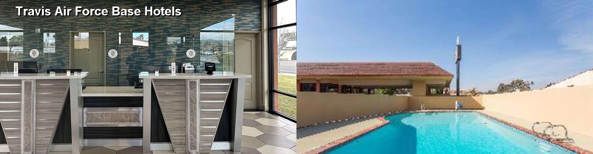 4 Best Hotels near Travis Air Force Base