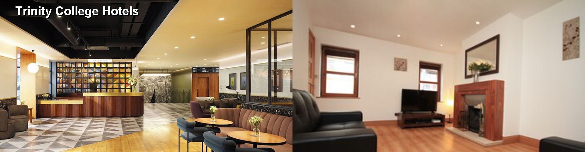 5 Best Hotels near Trinity College