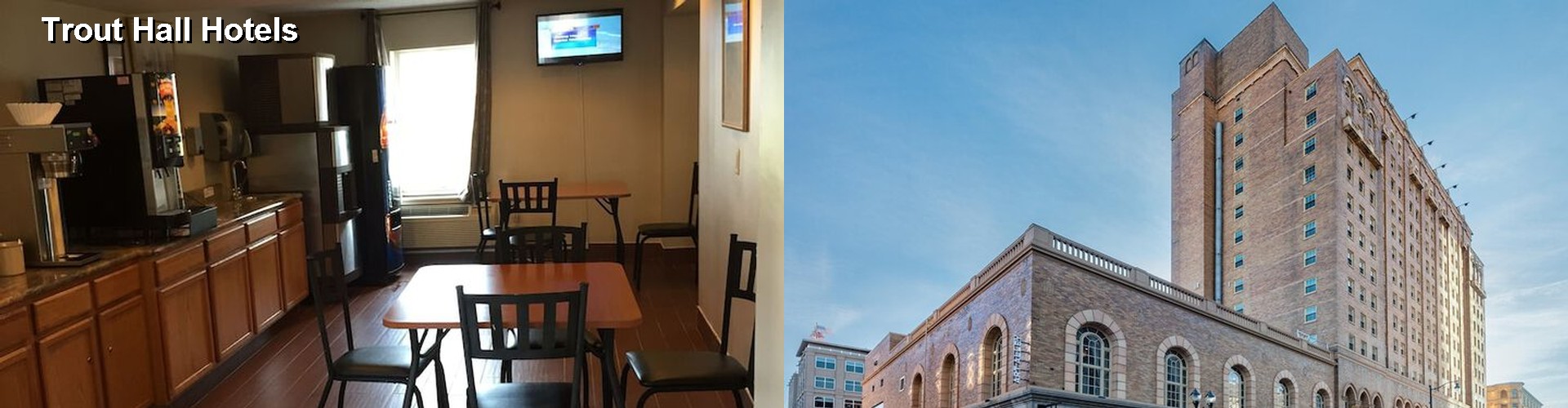 3 Best Hotels near Trout Hall