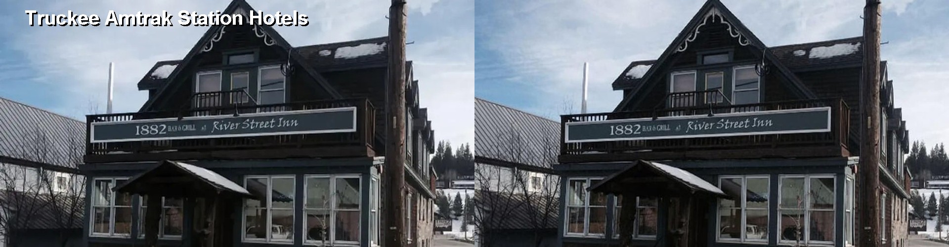 4 Best Hotels near Truckee Amtrak Station