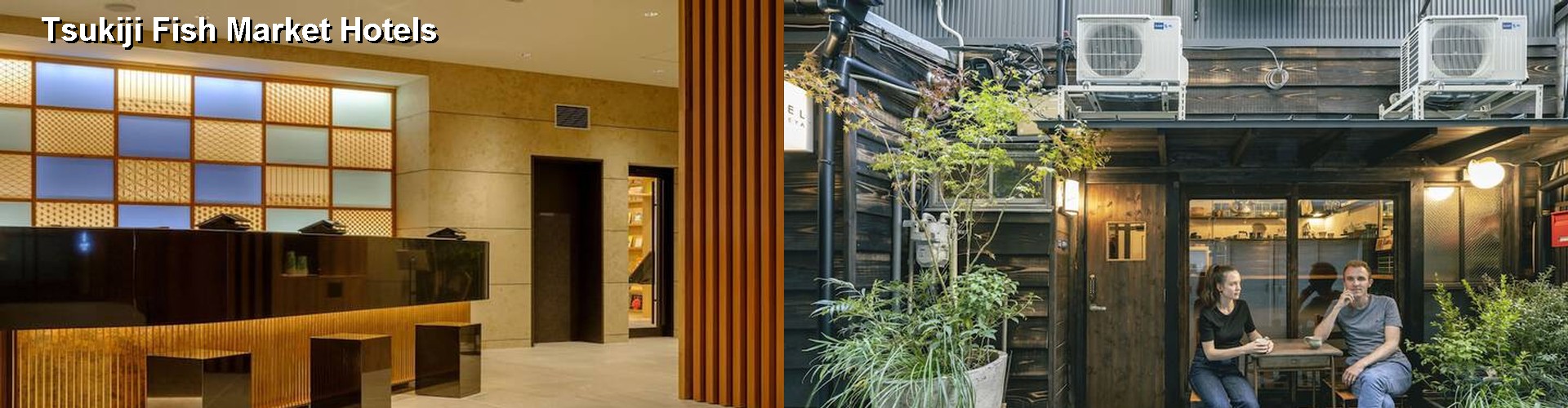 5 Best Hotels near Tsukiji Fish Market