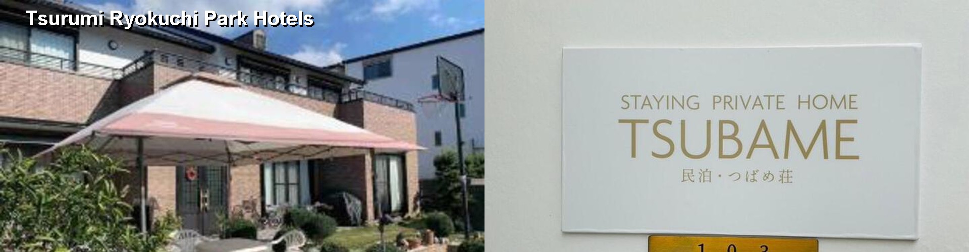 4 Best Hotels near Tsurumi Ryokuchi Park