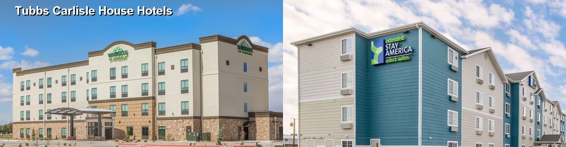 3 Best Hotels near Tubbs Carlisle House