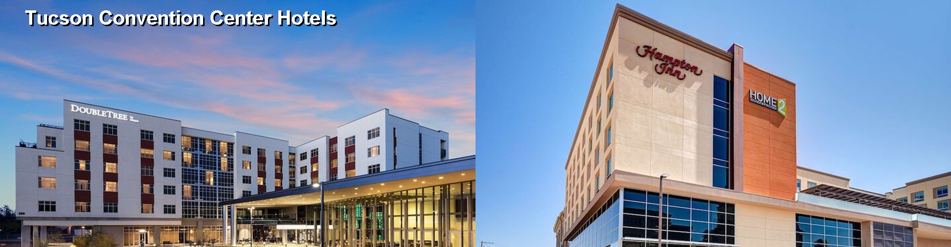1 Best Hotels near Tucson Convention Center