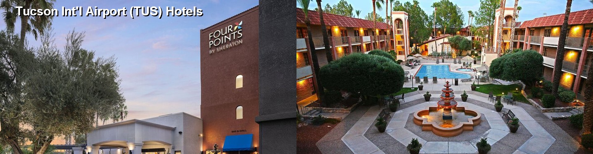5 Best Hotels near Tucson Int'l Airport (TUS)