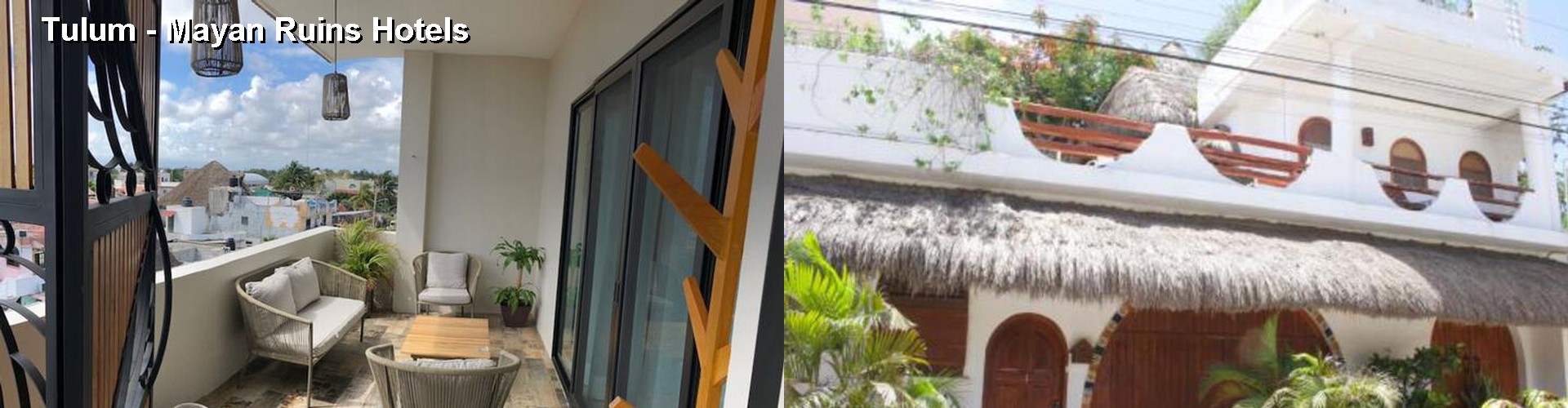 5 Best Hotels near Tulum - Mayan Ruins