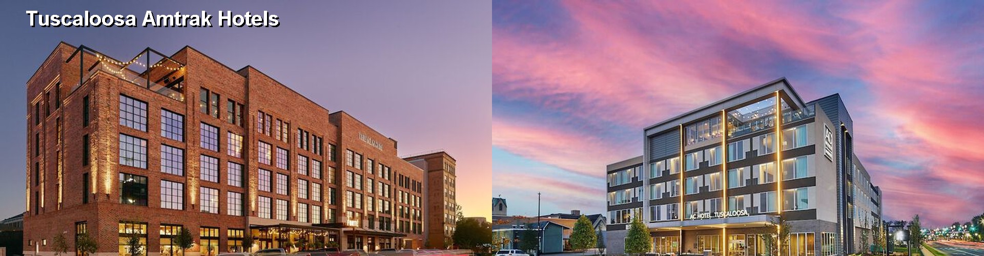 4 Best Hotels near Tuscaloosa Amtrak