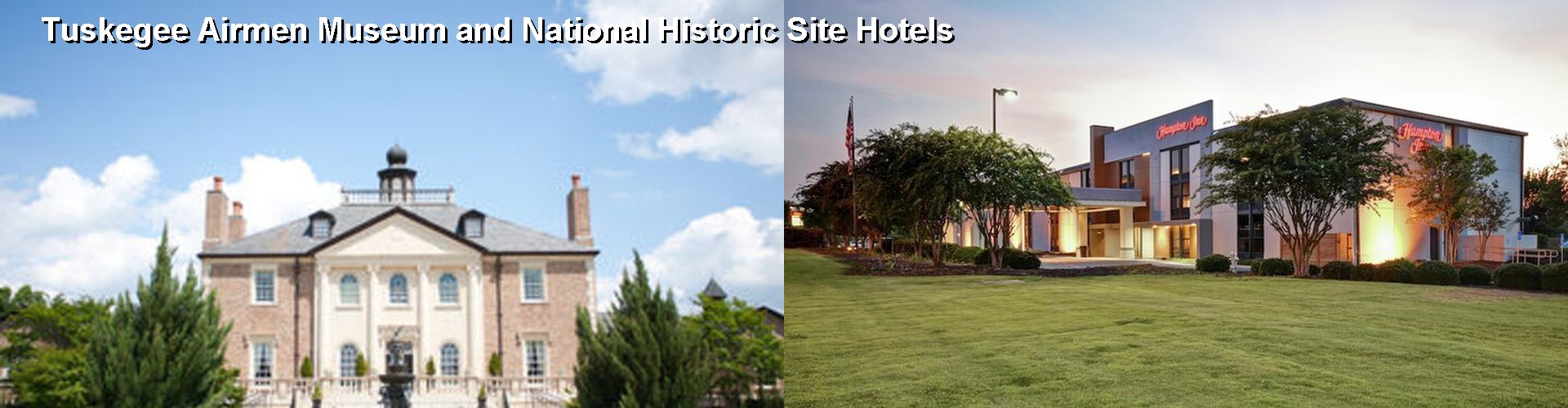 4 Best Hotels near Tuskegee Airmen Museum and National Historic Site