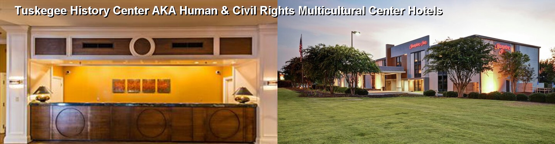 4 Best Hotels near Tuskegee History Center AKA Human & Civil Rights Multicultural Center